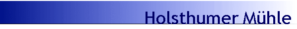 Holsthumer M�hle