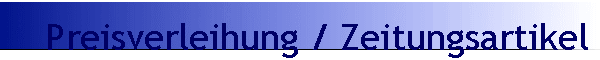 Preisverleihung / Zeitungsartikel